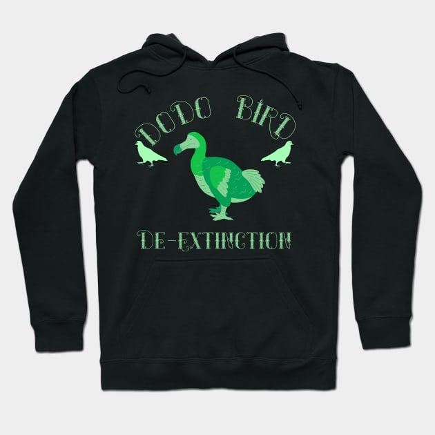 Dodo Bird De-Extinction Green Design Hoodie by The Friendly Introverts